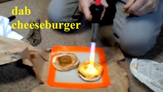 making a dab cheeseburger