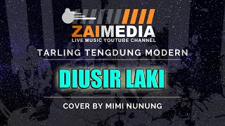 TARLING TENGDUNG ' DIUSIR LAKI ' Zaimedia Live Music (Cover) By Mimi Nunung