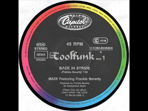 Maze Feat Frankie Beverly - Back In Stride (12