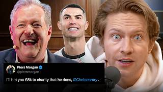 I Bet Piers Morgan £5,000...