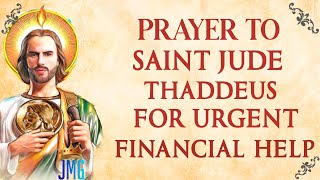 Prayer to Saint Jude Thaddeus for Urgent Financial Help