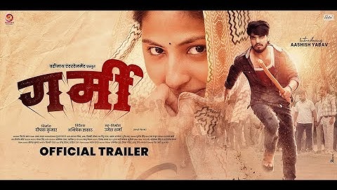 GARMI ( गर्मी ) | Ashish Yadav , Babli Pandey | New Maghi Official Movie Trailer | Action Movie