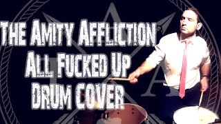 The Amitty Affiction - All fucked up DRUM/COVER