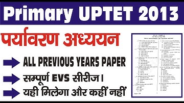 UPTET EVS 2013 Paper Solution | Environment Studies Previous Year Paper Solution Series | Part Seven