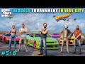 Worlds biggest racing tournament in vice city  gta v gameplay