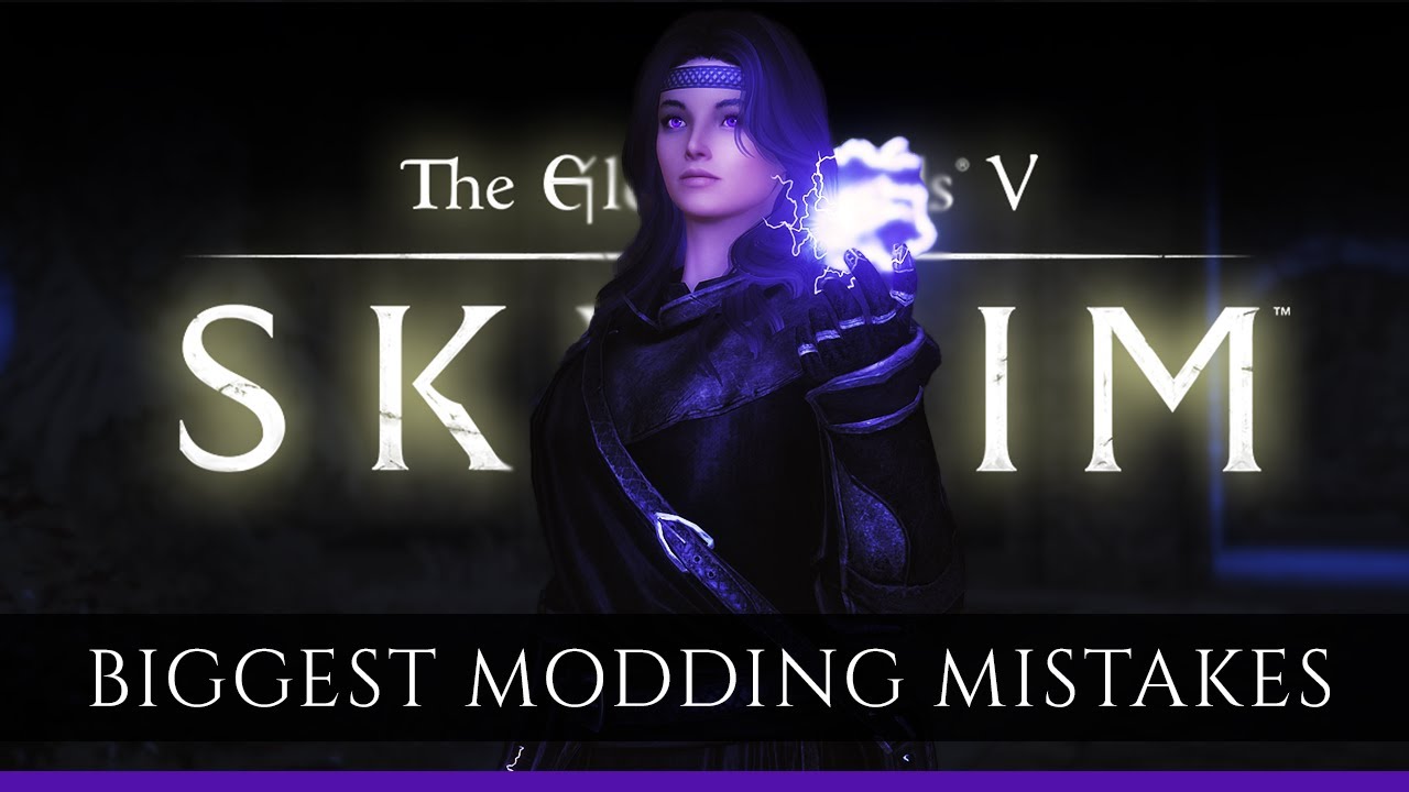The Biggest Skyrim Modding Mistakes You Must Avoid!