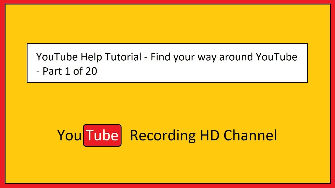 FIND YOUR WAY AROUND YOUTUBE intelligence overview