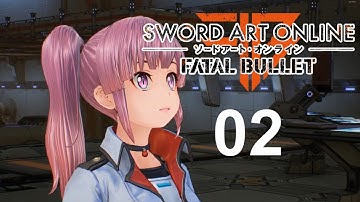 Sword Art Online: Fatal Bullet - Part 2