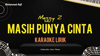 Masih Punya Cinta - Meggy Z (Karaoke)