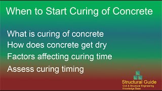 When to start curing of concrete | How to Determine | Structural Guide