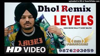 Levels Dhol Remix Ver 2 Sidhu Moosewala KAKA PRODUCTION Latest Punjabi Songs2022 Rai production mix