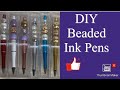 How To Add Beads To Ink Pens