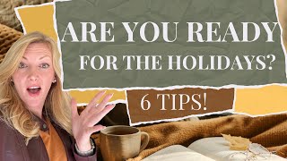 Is Your Home Ready for Holiday Visitors 6 Easy Prep Steps! Don't Wait!