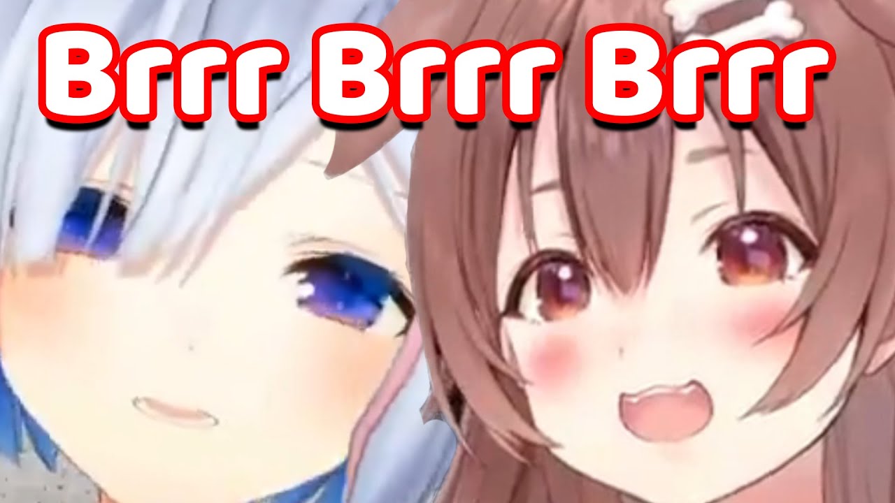 Kanata and Korone go Brrrrrrrrrrrrr