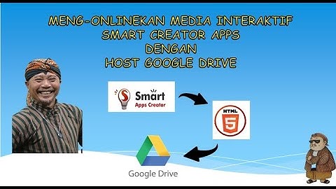 Meng-Onlinekan Format HTML5  Smart Creator Apps dangan Hosting Google Drive