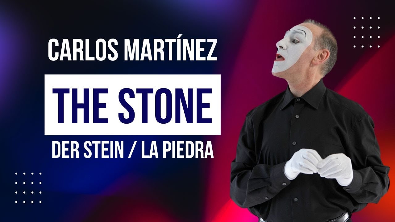 The Stone by Spanish Mime Actor Carlos Martínez
