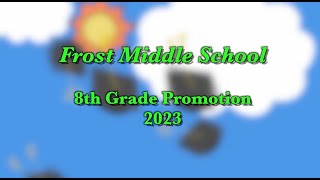 Frost Middle Promotion and Slideshow