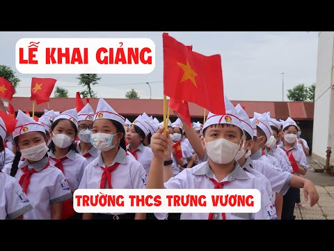 Video Lễ Khai Giảng Năm Học 2022-2023 ( Trường THCS Trưng... - YouTube