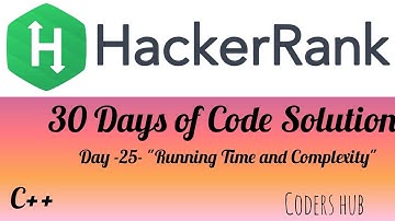 Day: 25 Running Time and Complexity  // Hackerank Coding Solution in c++ #c #cpp #python #hackerrank