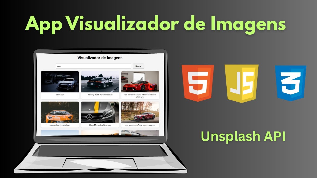 Como Criar um Visualizador de Imagens com a API do Unsplash | HTML, CSS ...