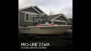 [UNAVAILABLE] Used 1991 Pro-Line 21WA in Victoria, British Columbia