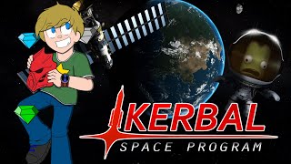 Kerbal Space Program - What Could POSSIBLY Go Wrong!
