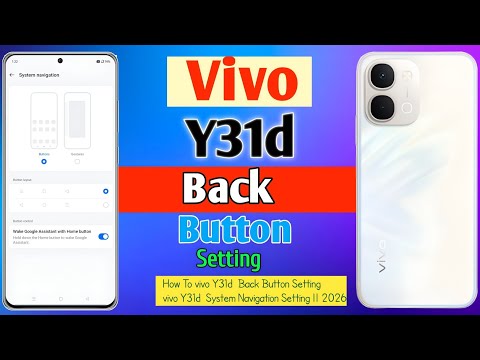 How To Vivo Y31D Back Button Setting || Vivo Y31d System Navigation || 2026