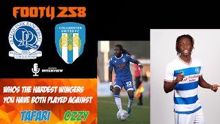 Who's The Best Winger We've Played Against? | Osman Kakay x Tafari Moore