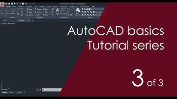 AutoCAD Basic Tutorial for Beginners - Part 3 of 3