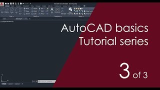 AutoCAD Basic Tutorial for Beginners - Part 3 of 3