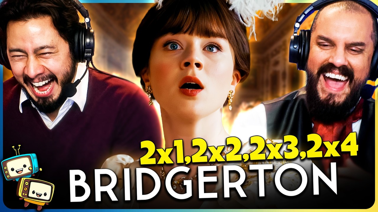 BRIDGERTON 2x1, 2x2, 2x3 & 2x4 Reaction & Discussion! | First Time Watch!