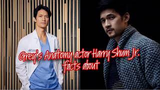 Grey's Anatomy actor Harry Shum Jr.  facts about