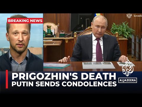 Prigozhin’s death: Putin expresses ‘condolences’ over plane crash