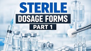 Sterile Dosage Forms ( Part -1) | Parentral Preparation | Types if Injections | Medi Queries🎓