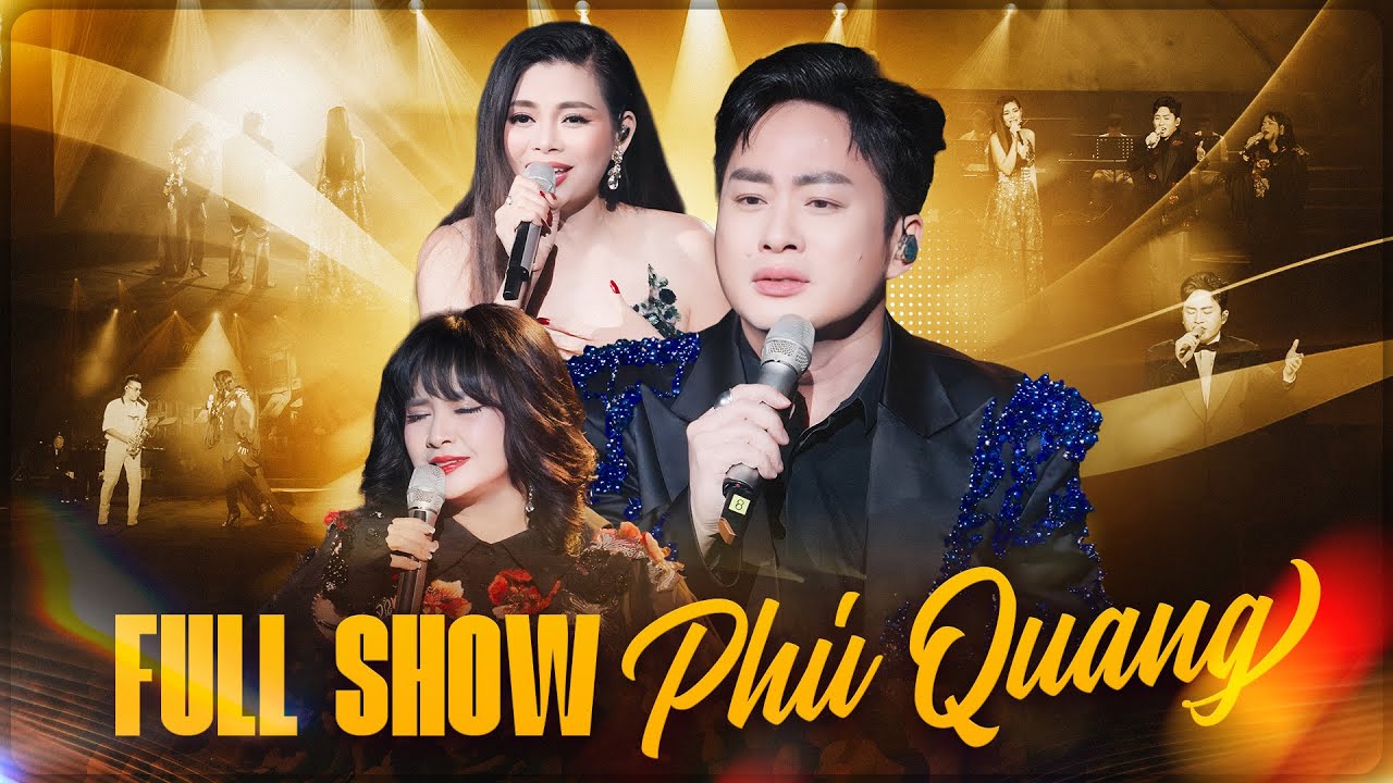 FULL SHOW PHÚ QUANG - Cực Mãn Nhĩ Với Màn Kết Hợp Của TÙNG DƯƠNG & THANH LAM & NGỌC ANH | Live 2025
