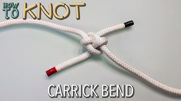 How to Tie a Carrick Bend