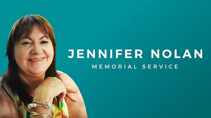 JENNIFER NOLAN - MEMORIAL SERVICE