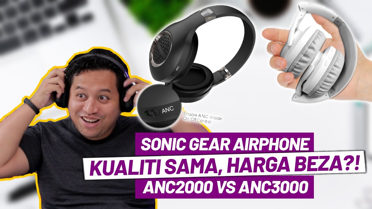 SonicGear Airphone ANC2000 VS ANC3000 