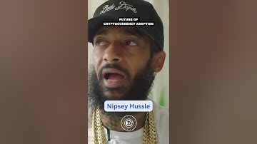 The future of cryptocurrency adoption With Nipsey Hussle