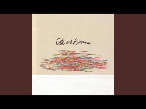Call And Response — Before the Dream
