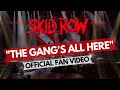 Skid row  the gangs all here official