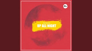 Up All Night (Original Mix)