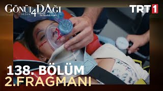 Gönül Dağı 138 Bölüm 2 Fragmanı