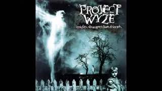 Proyect Wyze / Misfits, Strangers, Liars, Friends / Album
