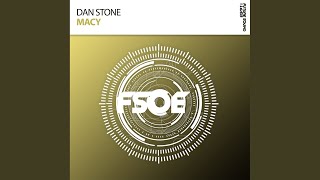 Video thumbnail of "Dan Stone - Macy (Radio Edit)"