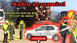 Mafia Lemnului! | Camion Cu Supratonaj Si Aviz Ilegal | Se Fura In Romania Cu Acte False | Video 81