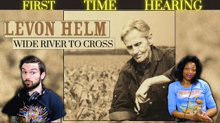 LEVON HELM | "WIDE RIVER TO CROSS" (reaction)