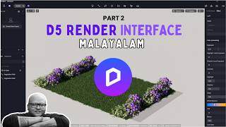 D5 Render Malayalam Tutorial || interface part2