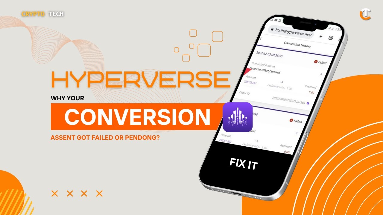 Hyperverse Problem WHY YOUR HYPERVERSE CONVERSION ASSETS GOT FAILED MANY TIMES & PENDING ...