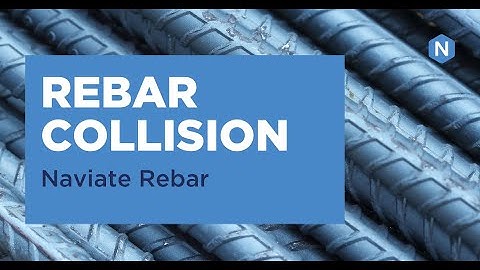 Discover Naviate Rebar - Rebar Collision